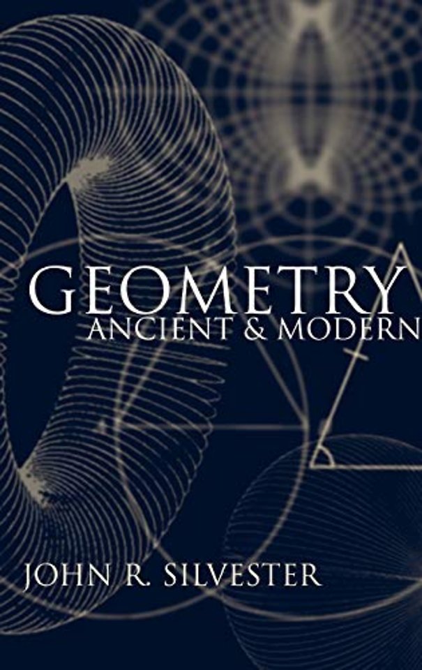 Geometry Ancient and Modern