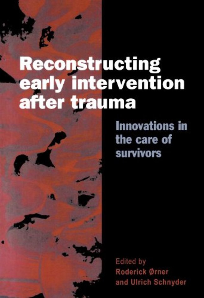 Reconstructing Early Intervention after Trauma