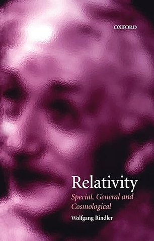 Relativity: Special, General, and Cosmological
