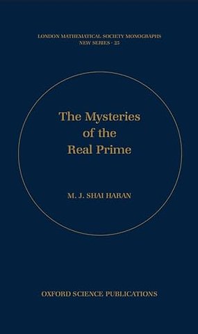The Mysteries of the Real Prime