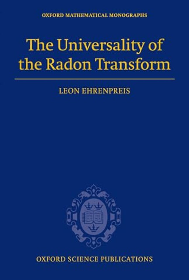 The Universality of the Radon Transform