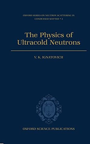 The Physics of Ultracold Neutrons