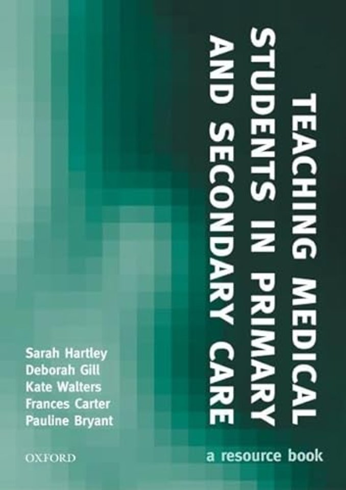 Teaching Medical Students in Primary and Secondary Care