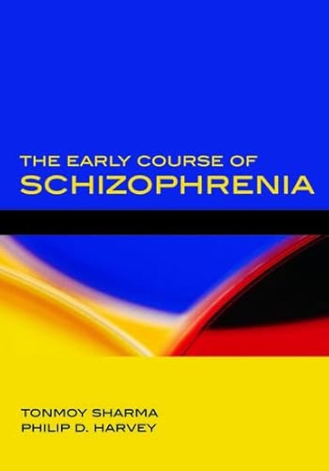 The Early Course of Schizophrenia