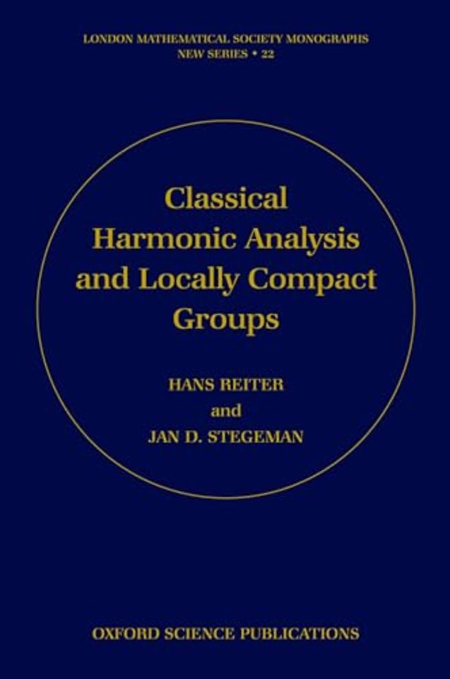 Classical Harmonic Analysis and Locally Compact Groups