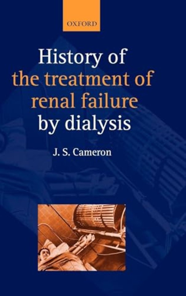 A History of the Treatment of Renal Failure by Dialysis