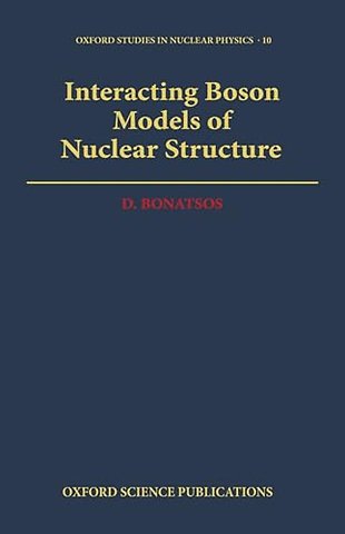 Interacting Boson Models of Nuclear Structure