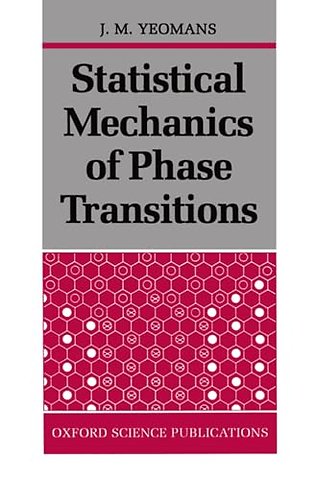 Statistical Mechanics of Phase Transitions