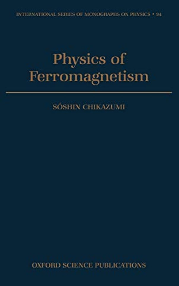 Physics of Ferromagnetism