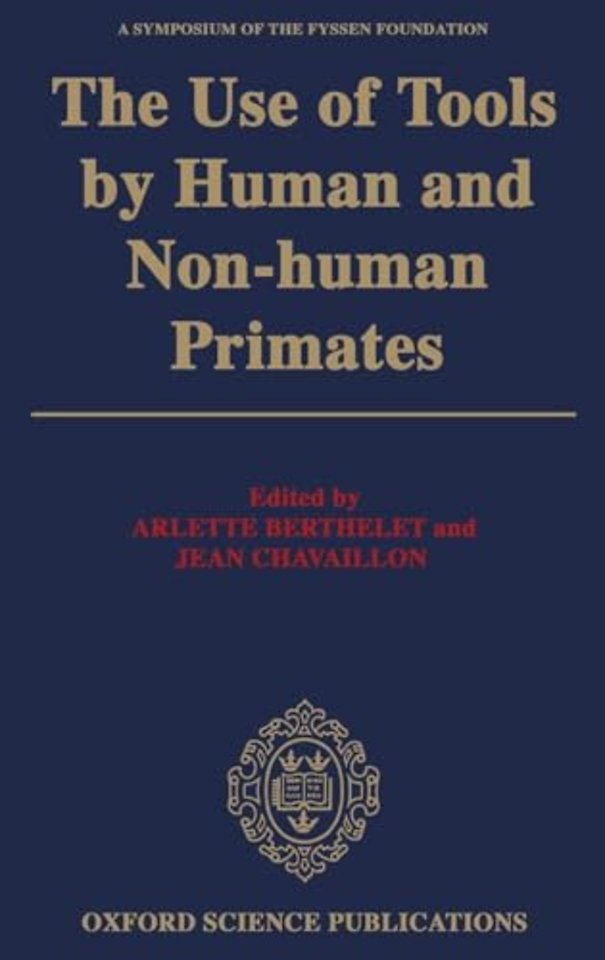 The Use of Tools by Human and Non-human Primates