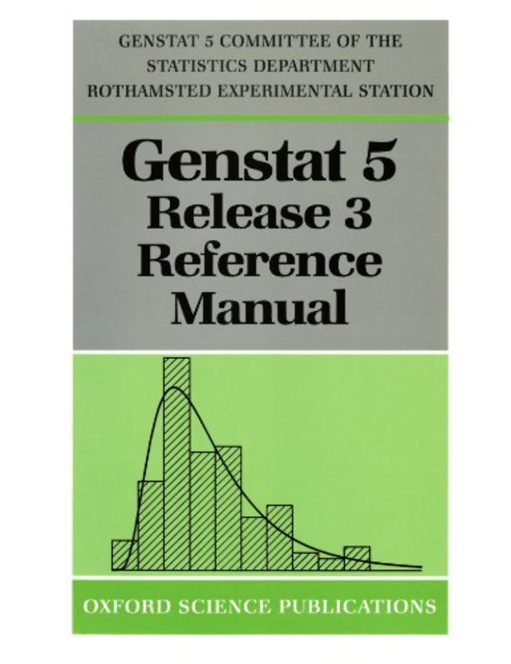GenstatTM 5 Release 3 Reference Manual