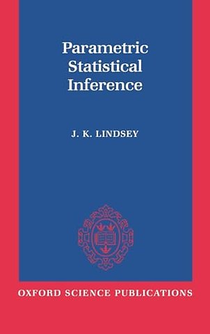 Parametric Statistical Inference