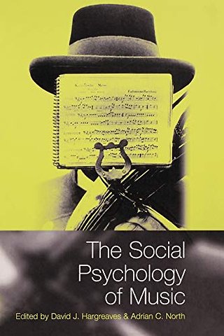 The Social Psychology of Music