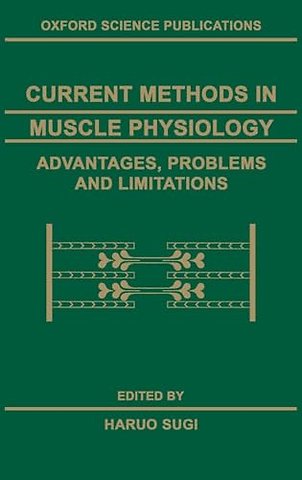 Current Methods in Muscle Physiology
