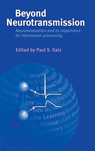 Beyond Neurotransmission