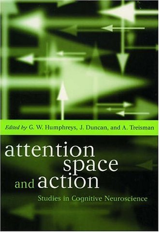 Attention, Space, and Action