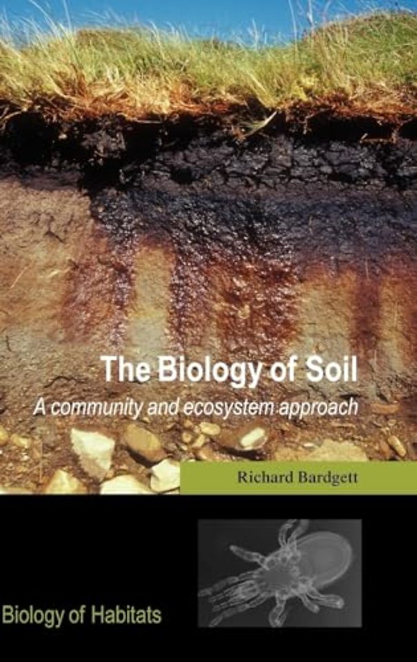 The Biology of Soil
