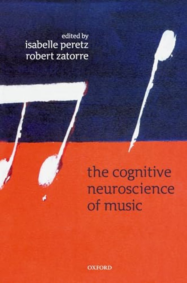 The Cognitive Neuroscience of Music
