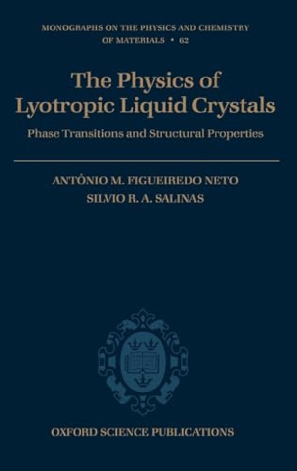 The Physics of Lyotropic Liquid Crystals