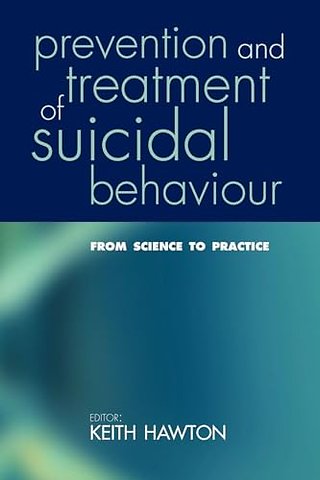 Prevention and Treatment of Suicidal Behaviour:
