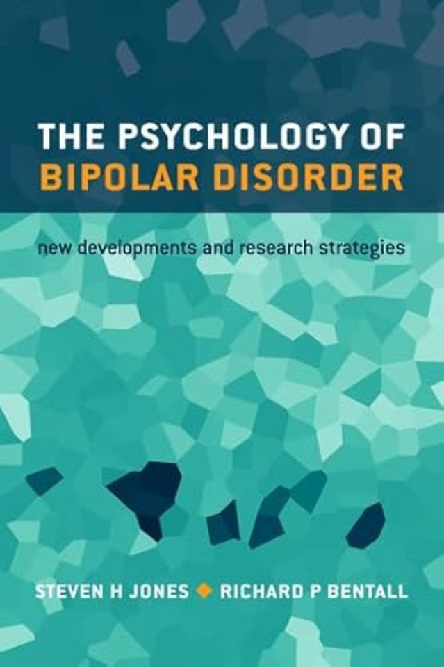 The Psychology of Bipolar Disorder