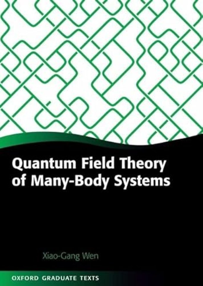 Quantum Field Theory of Many-Body Systems