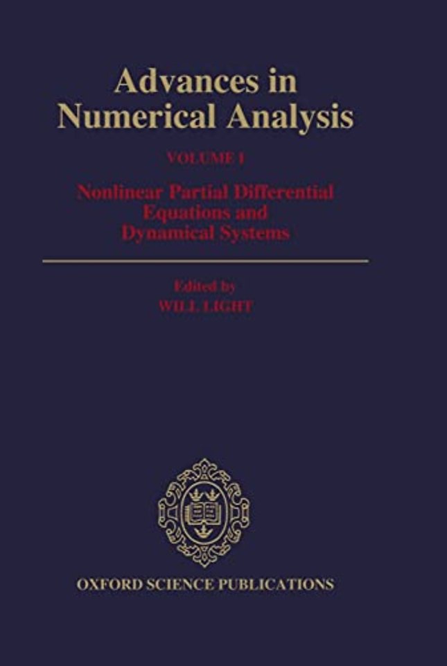Advances in Numerical Analysis: Volume I: Nonlinear Partial Equations and Dynamical Systems