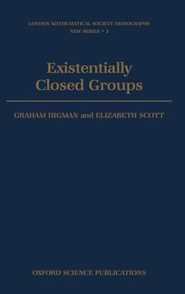 Existentially Closed Groups