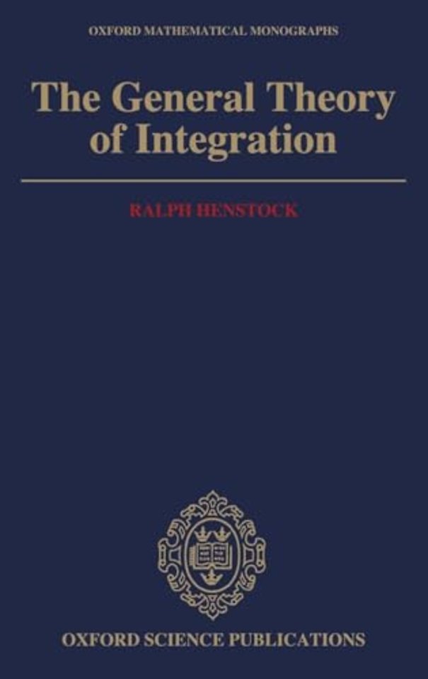 The General Theory of Integration
