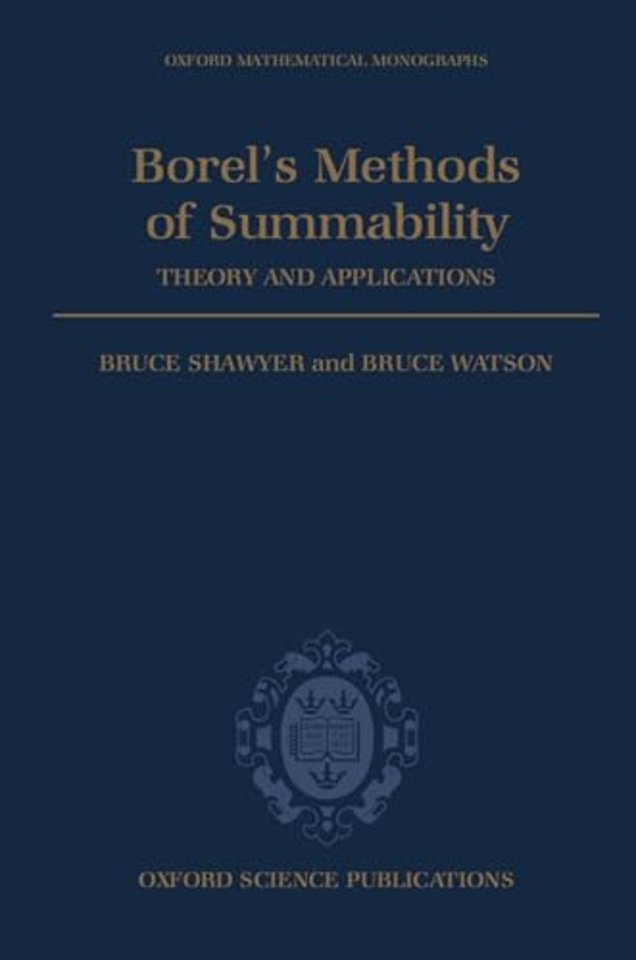 Borel's Methods of Summability