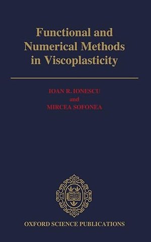 Functional and Numerical Methods in Viscoplasticity