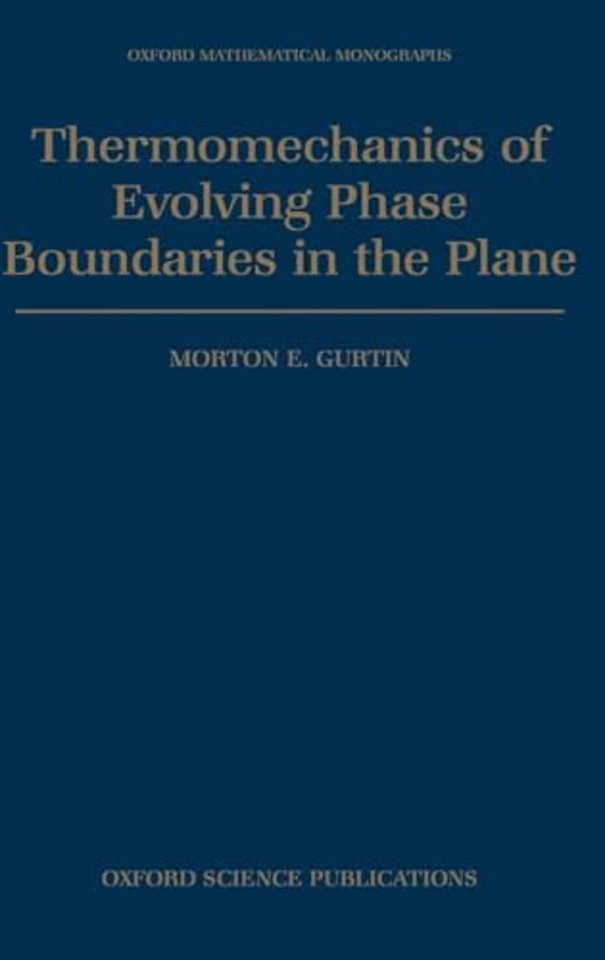 Thermomechanics of Evolving Phase Boundaries in the Plane