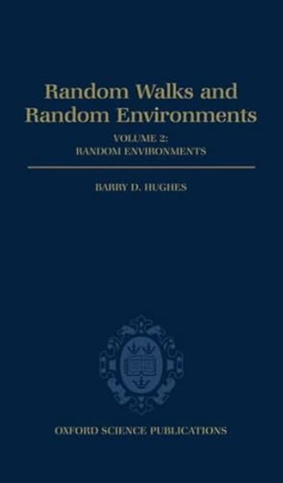 Random Walks and Random Environments: Volume 2: Random Environments