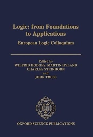 Logic: From Foundations to Applications