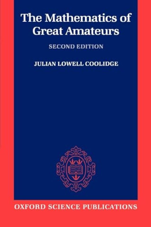 The Mathematics of Great Amateurs