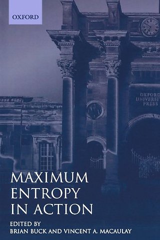 Maximum Entropy in Action