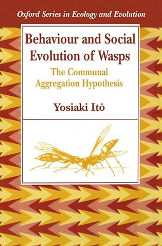 Behaviour and Social Evolution of Wasps
