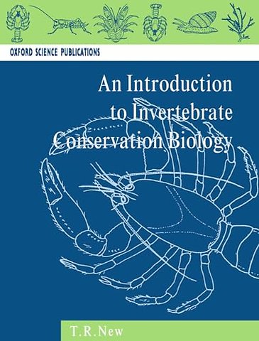 An Introduction to Invertebrate Conservation Biology
