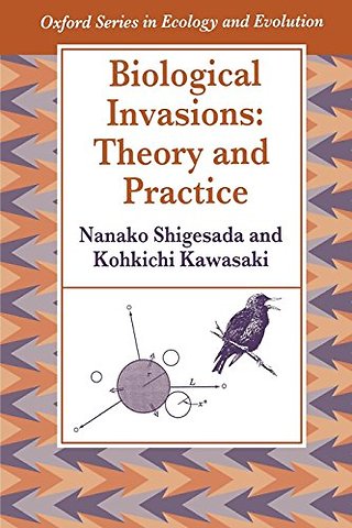 Biological Invasions: Theory and Practice