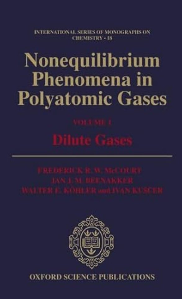 Nonequilibrium Phenomena in Polyatomic Gases: Volume 1: Dilute Gases
