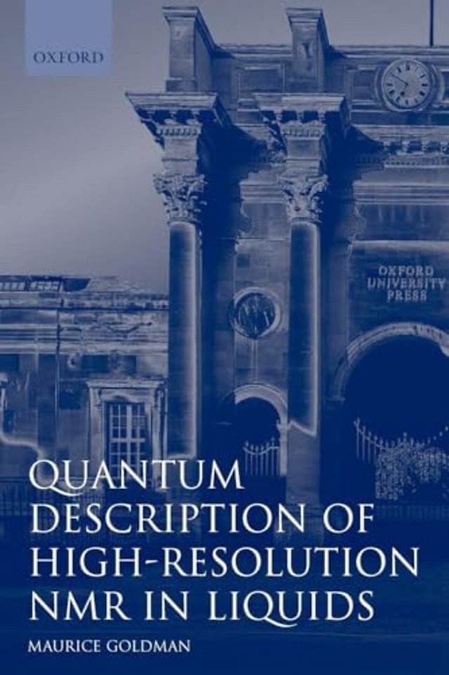 Quantum Description of High-Resolution NMR in Liquids