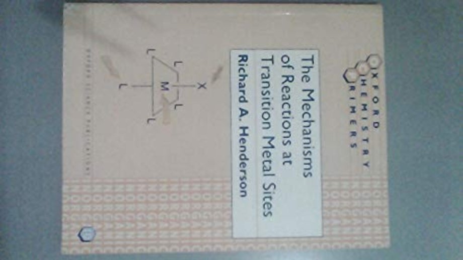 The Mechanisms of Reactions at Transition Metal Sites