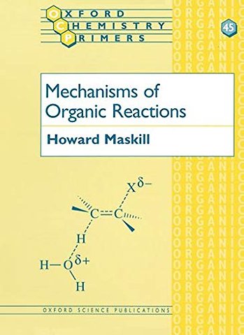 Mechanisms of Organic Reactions