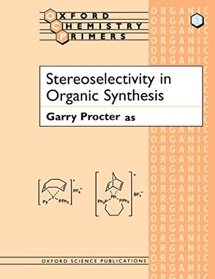 Stereoselectivity in Organic Synthesis