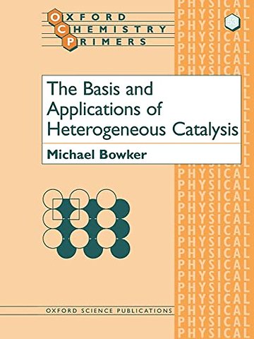 The Basis and Applications of Heterogeneous Catalysis