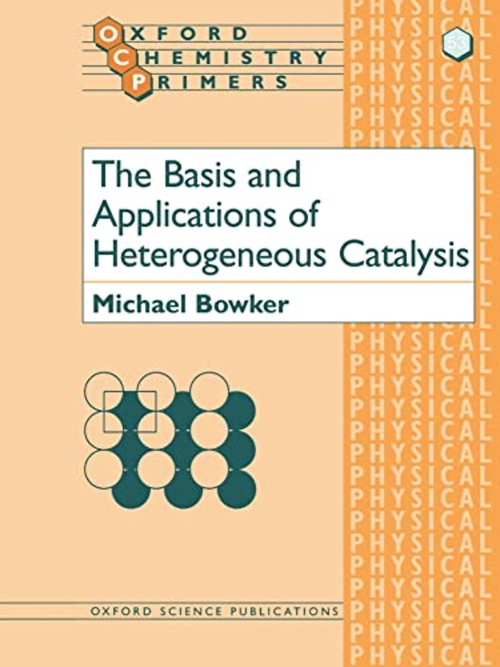The Basis and Applications of Heterogeneous Catalysis