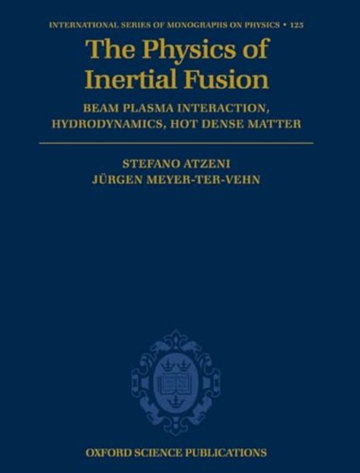 The Physics of Inertial Fusion