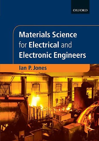 Materials Science for Electrical and Electronic Engineers