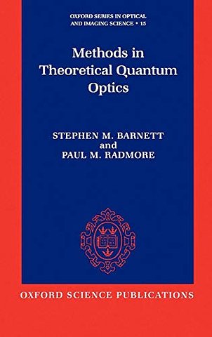 Methods in Theoretical Quantum Optics