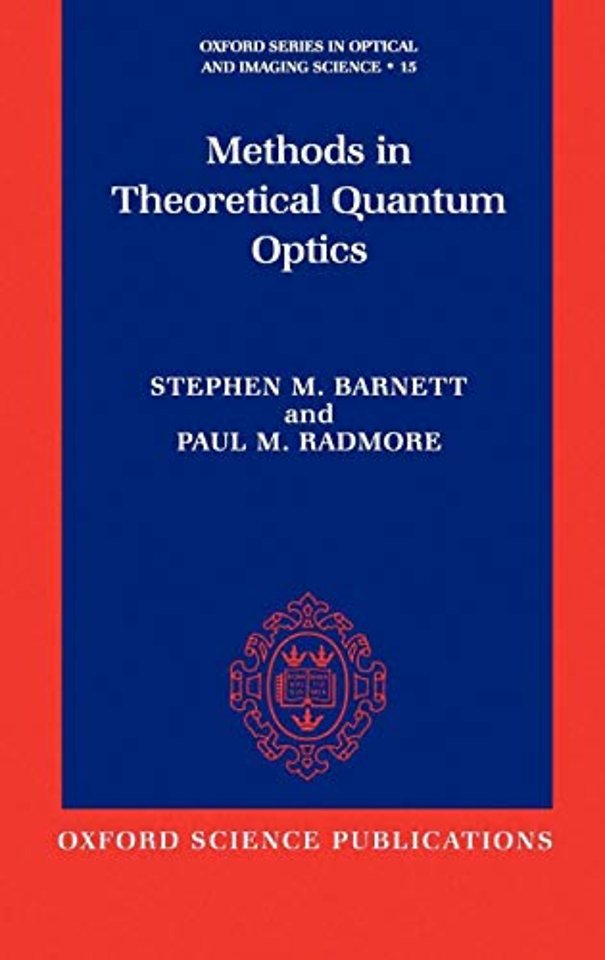 Methods in Theoretical Quantum Optics